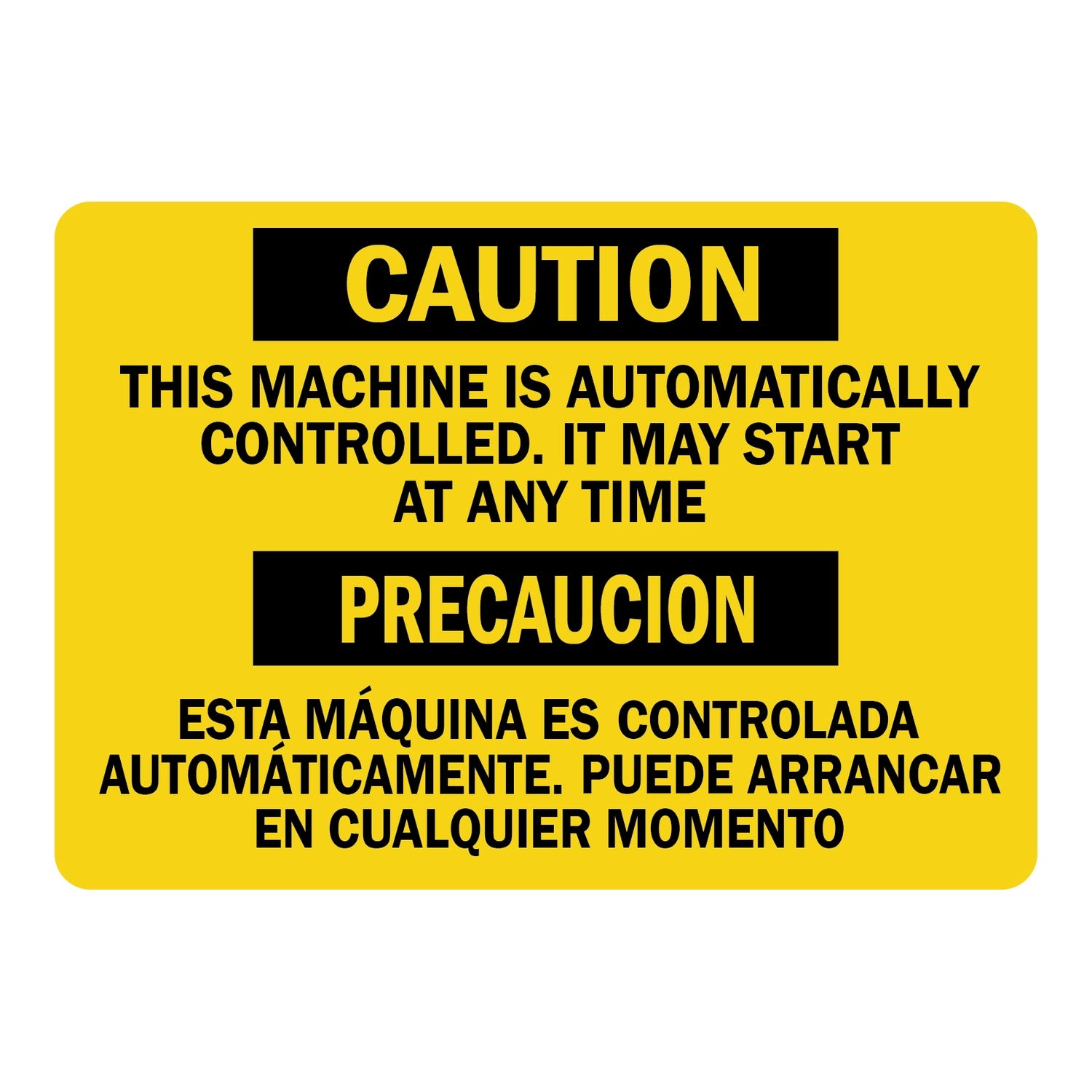 Bilingual Caution This Machine Is Automatically Controlled It May Start At Any Time Sign Stickers