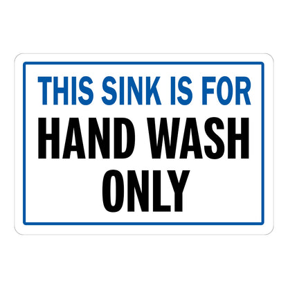 This Sink Is for Hand Wash Only Sign Stickers with blue and black bold text inside a blue border on a plain white background, ideal for restrooms and kitchens