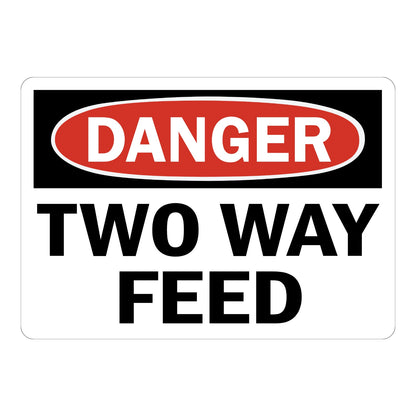 OSHA Danger: Two Way Feed Sign Sticker with black and red DANGER header on white background and bold black text, warns electricians of dual-source power feed.