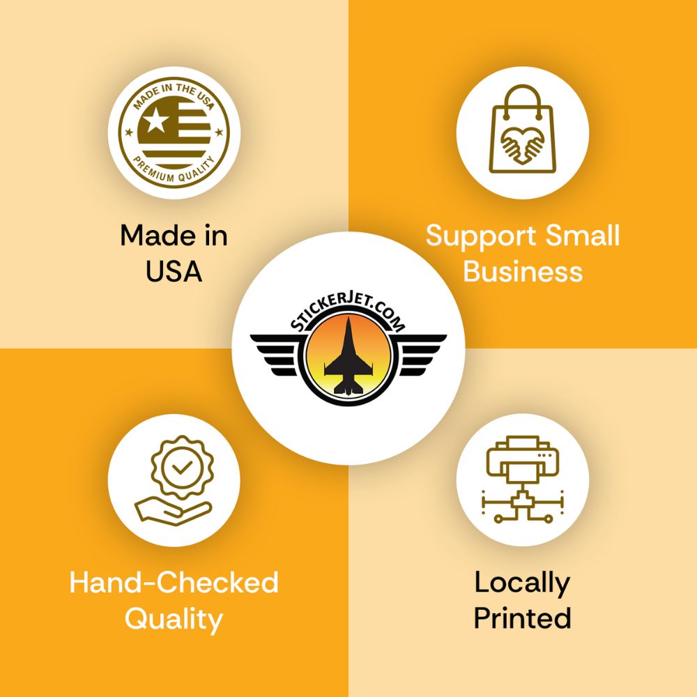 Promotional graphic with StickerJet.com branding and icons indicating 'Made in USA', 'Support Small Business', 'Hand-Checked Quality', and 'Locally Printed' on a yellow and orange background.