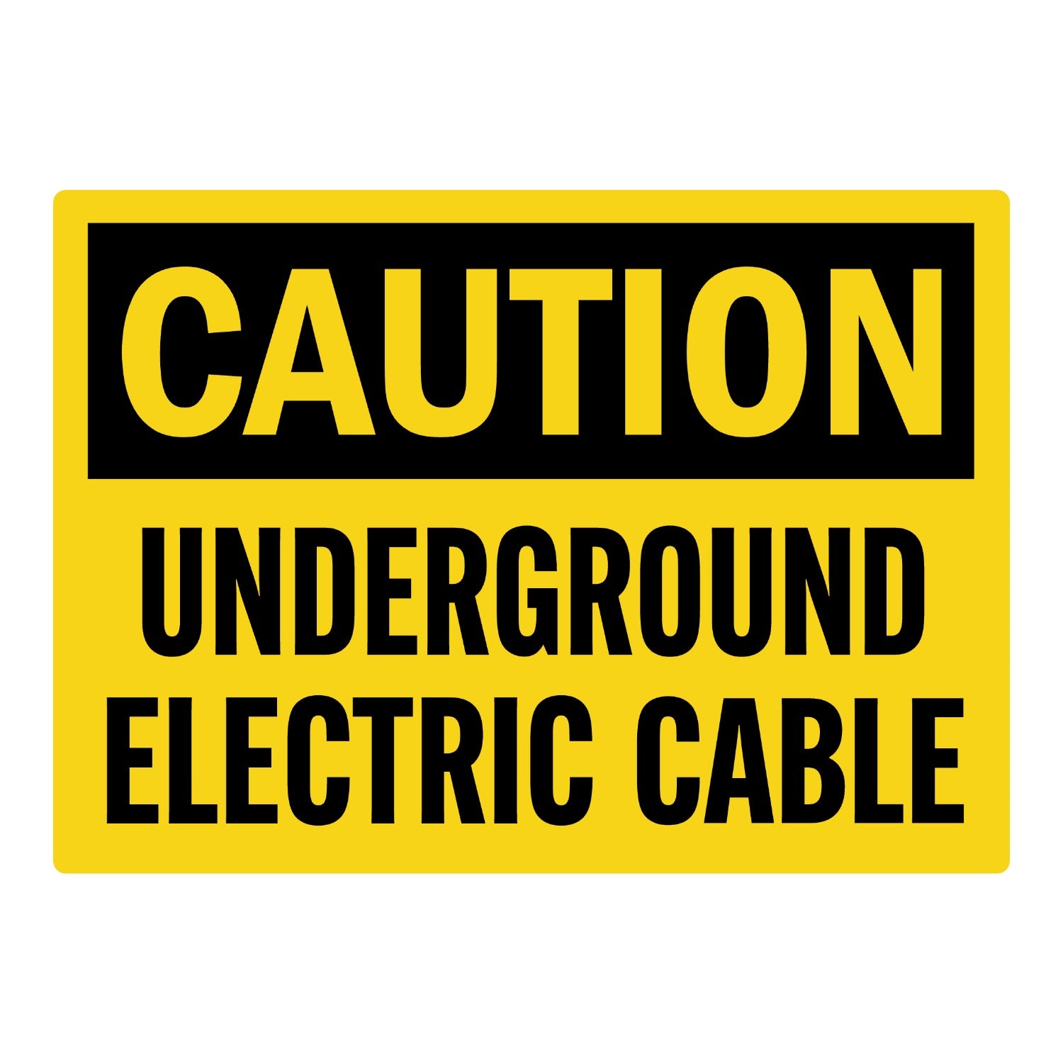 OSHA Caution: Underground Electric Cable