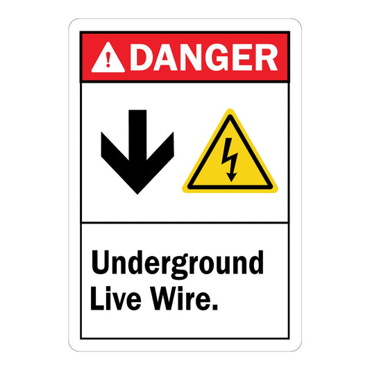 ANSI Danger: Underground Live Wire