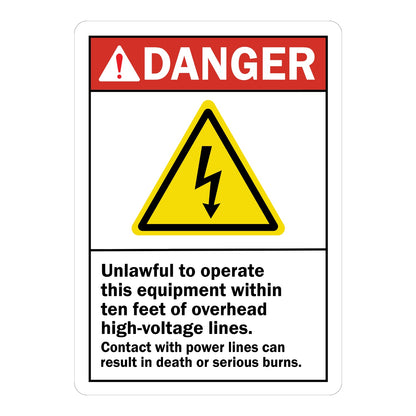 ANSI Danger: Unlawful to Operate This Equipment Within Ten Feet of Overhead High-Voltage Lines. Contact with Power Lines Can Result in Death or Serious Burns Sign Sticker with red header, yellow lightning bolt triangle icon, and bold black text