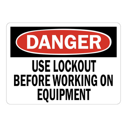 OSHA Danger sign with red oval header reading DANGER and bold black text: Use Lockout Before Working On Equipment on white background. Industrial safety warning.