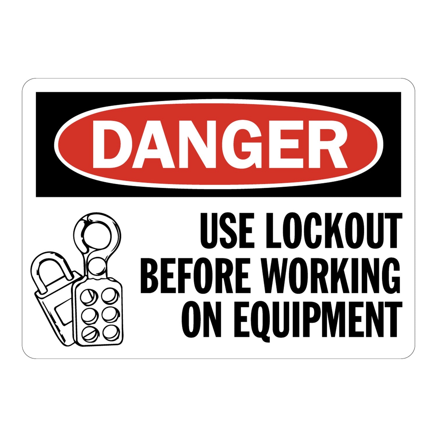 OSHA Danger: Use Lockout Before Working On Equipment With Graphic