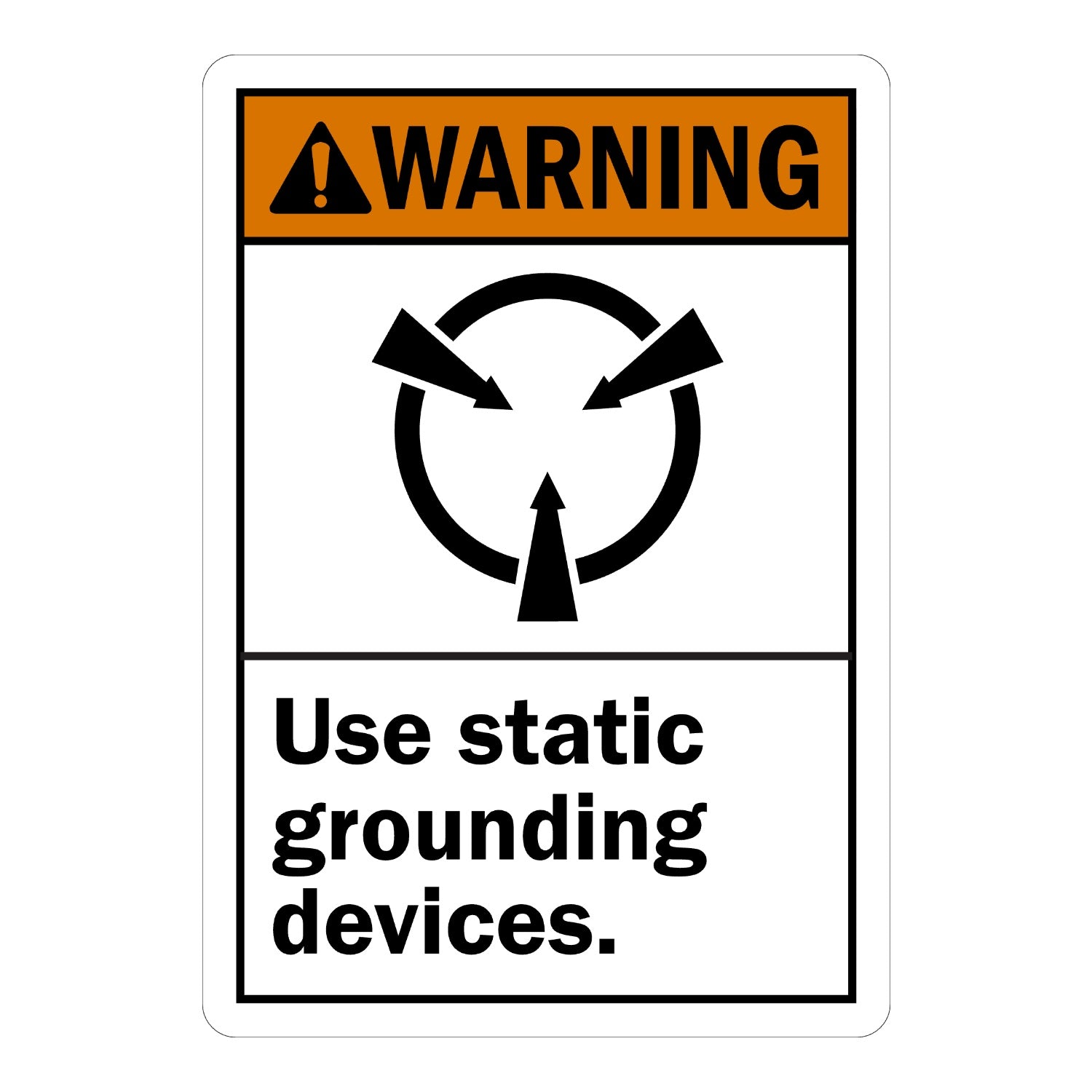 ANSI Warning: Use Static Grounding Devices