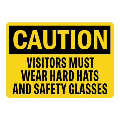 OSHA Caution: Visitors Must Wear Hard Hats and Safety Glasses Sign Sticker with bold black text on a yellow background, ideal for job site visitor entrances