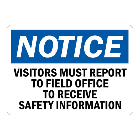 OSHA Notice: Visitors Report to Field Office