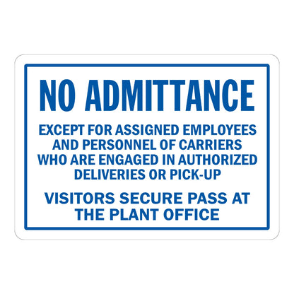 No Admittance: Visitors Secure Pass at the Plant Office Sign Sticker with blue NO ADMITTANCE heading and bold blue text with a blue border on a white background