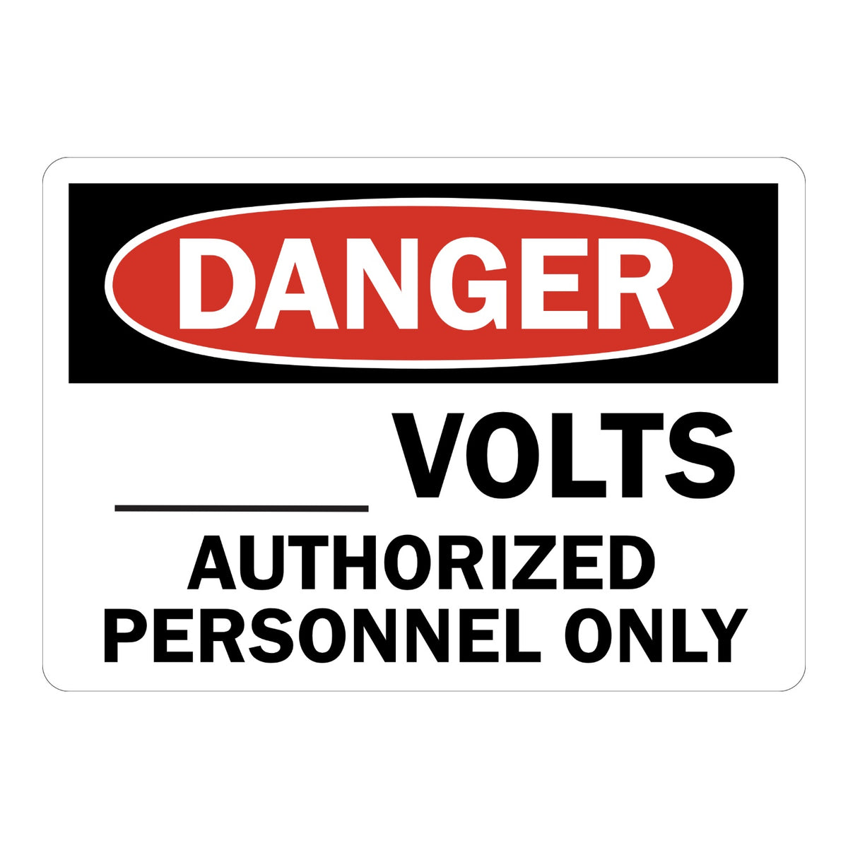 Danger Volts Authorized Personnel Only Sign Stickers featuring bold red DANGER header, a blank voltage fill-in line, and black AUTHORIZED PERSONNEL ONLY text on white.