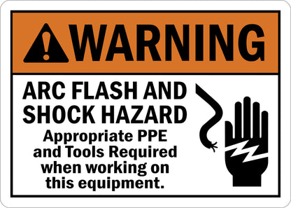 ANSI Warning Arc Flash And Shock Hazard Appropriate PPE And Tools Required When Working On This Equipment Sign Sticker with an orange warning header and hand electric shock graphic.