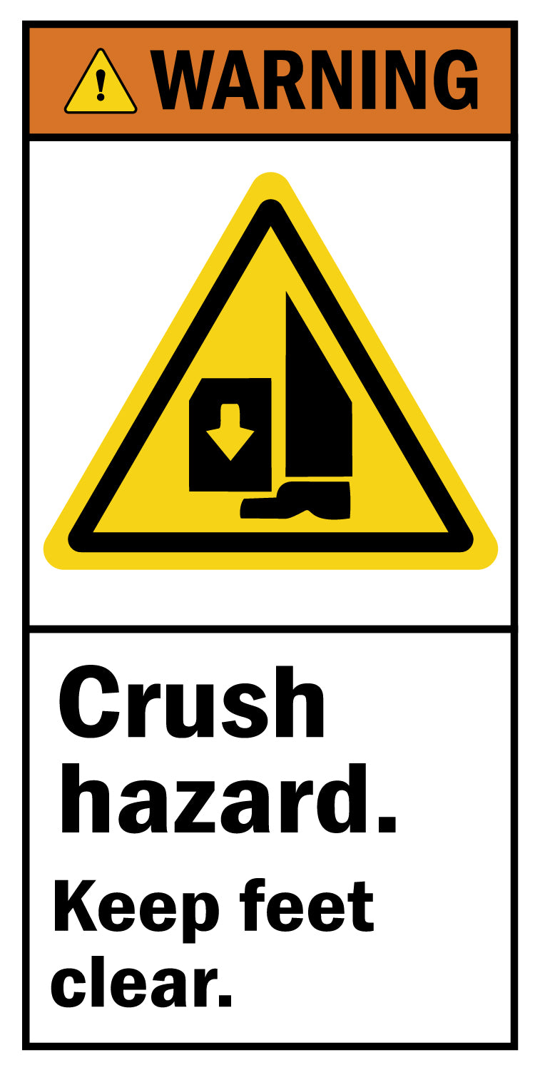 ANSI Warning Crush Hazard Keep Feet Clear Sign Stickers