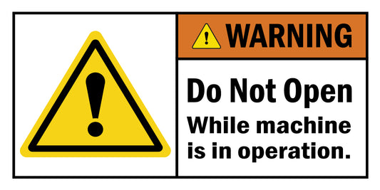 ANSI Warning Do Not Open While Machine Is In Operation Sign Stickers with Graphic