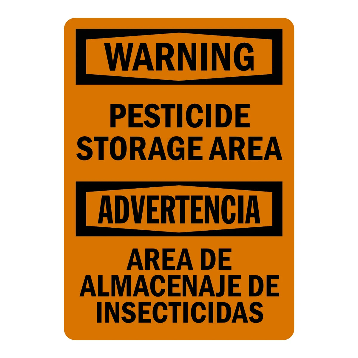 Bilingual OSHA Warning: Pesticide Storage Area sign stickers, orange background, black hexagon banners with bold WARNING/ADVERTENCIA text, bold black bilingual text.