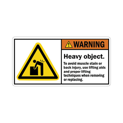ANSI Warning Heavy Object Sign Sticker with a yellow triangle lifting hazard symbol, orange warning header, and muscle strain prevention instructions for safe lifting techniques.