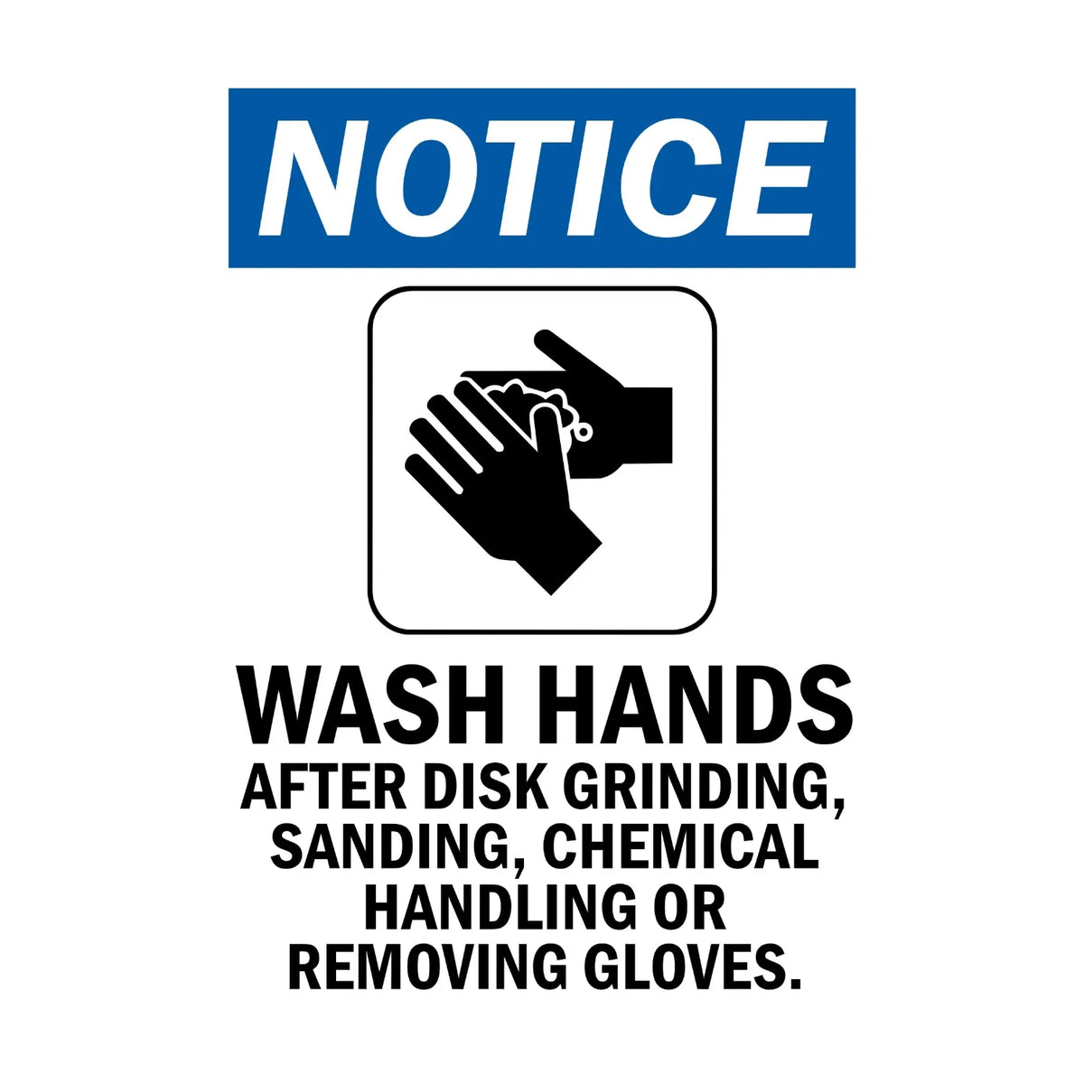 OSHA Notice: Wash Hands After Disk Grinding, Sanding or Removing Gloves