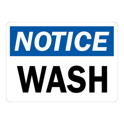 OSHA Notice: Wash Sign Stickers with a white NOTICE header on a blue band and large bold black WASH text on a plain white background, ideal for kitchen sinks