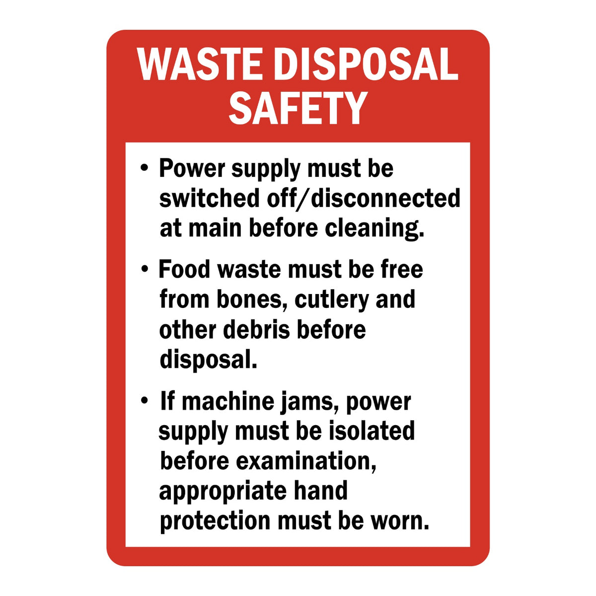 Waste Disposal Safety Guidelines Sign Stickers with a red border, white WASTE DISPOSAL SAFETY header and a black bulleted list of waste disposal safety rules