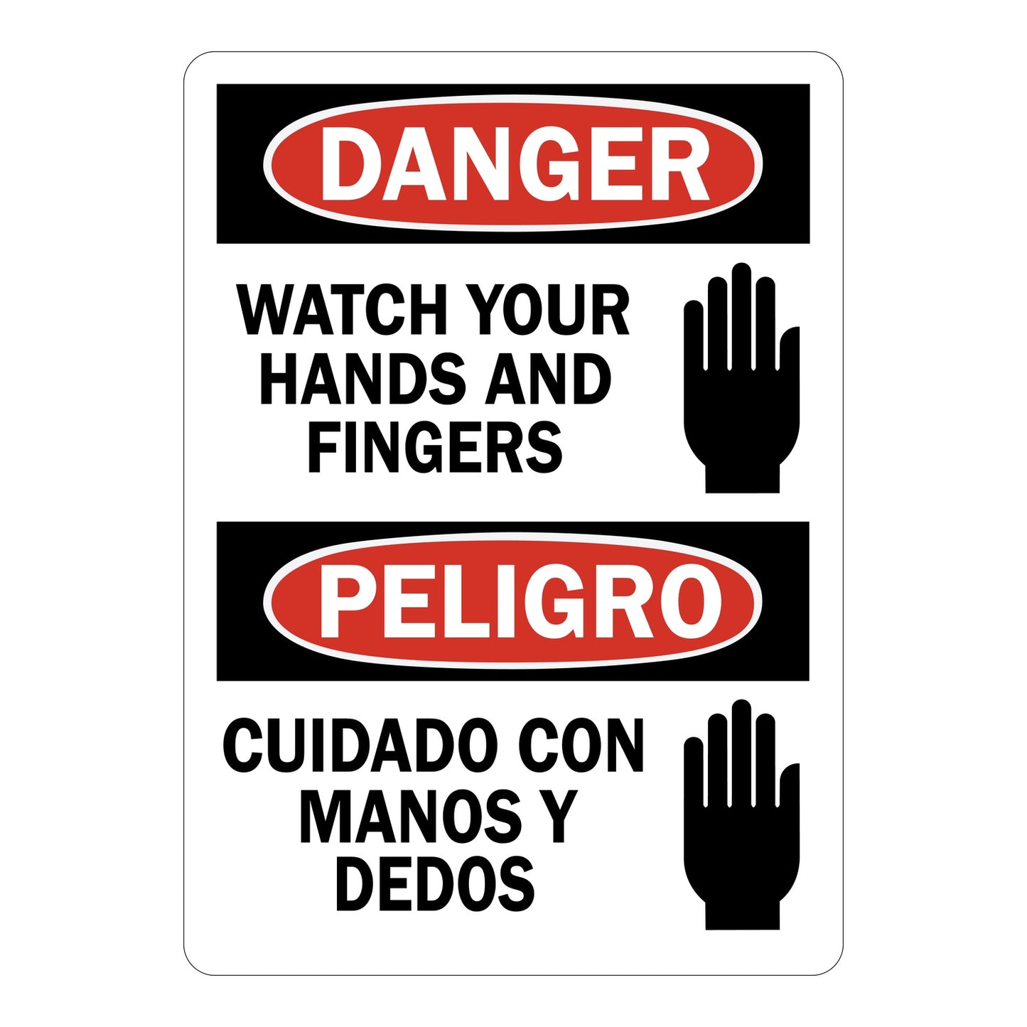 Watch Your Hands And Fingers sign with red Danger header and matching English and Spanish warning text