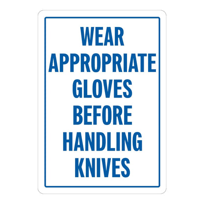 Warning: Wear Appropriate Gloves Before Handling Knives sign sticker with bold blue text on white and a blue border, ideal for kitchen and food prep safety.