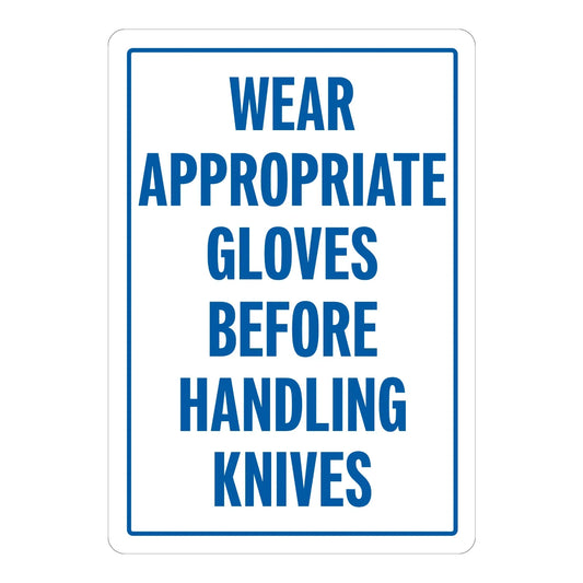 Warning: Wear Appropriate Gloves Before Handling Knives