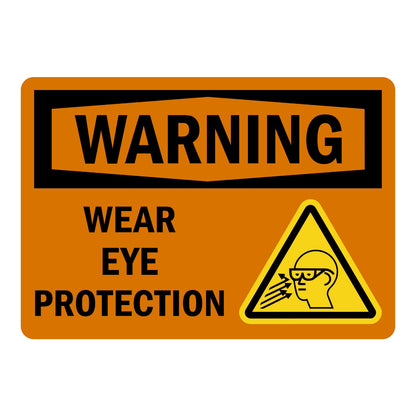 Warning Wear Eye Protection OSHA sign in orange and black featuring a flying debris hazard icon with safety glasses for workshops and industrial areas
