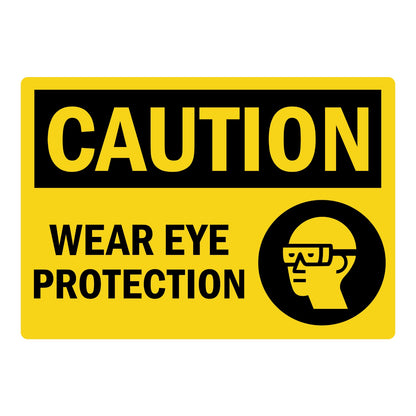 OSHA Caution: Wear Eye Protection sign in yellow and black featuring a safety glasses icon ideal for warehouses labs and industrial eye hazard areas