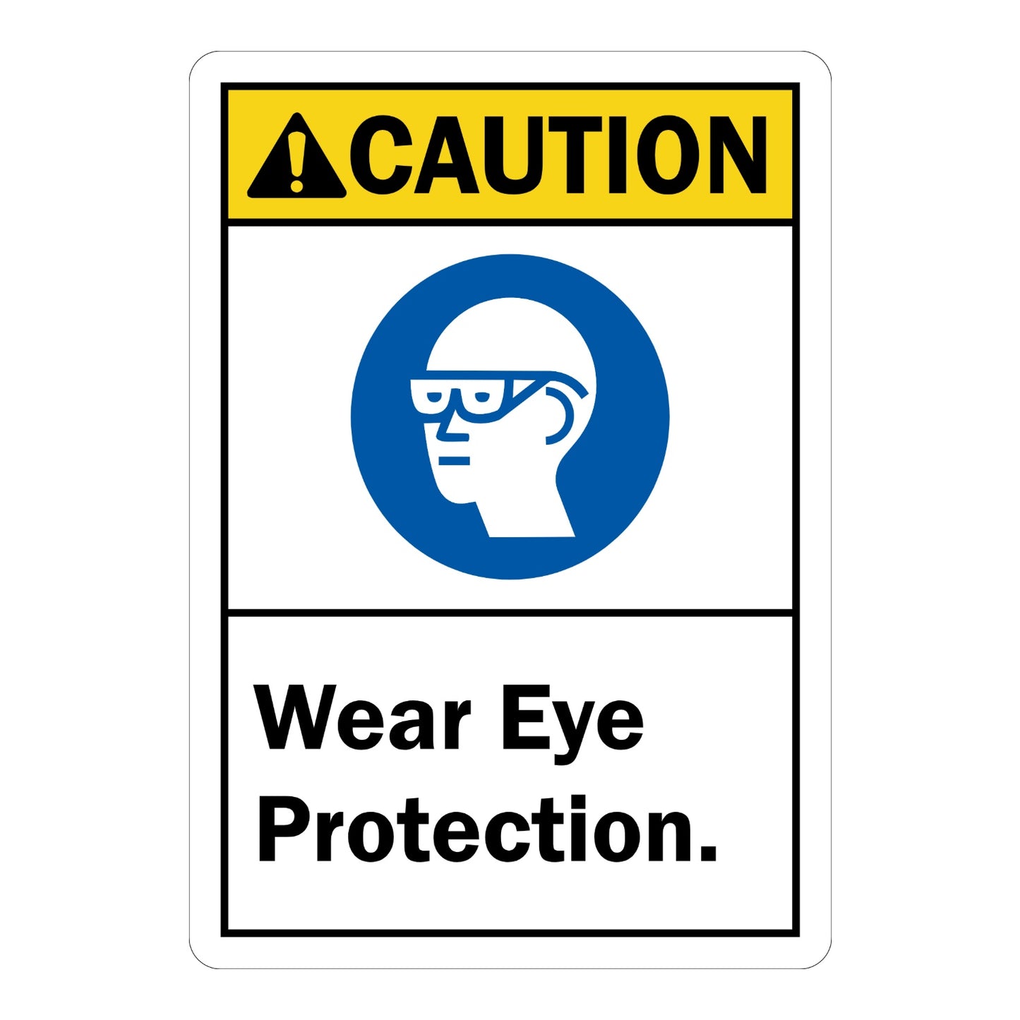 Caution Wear Eye Protection ANSI sign with yellow header and blue safety glasses icon for warehouses labs workshops and industrial hazard areas today