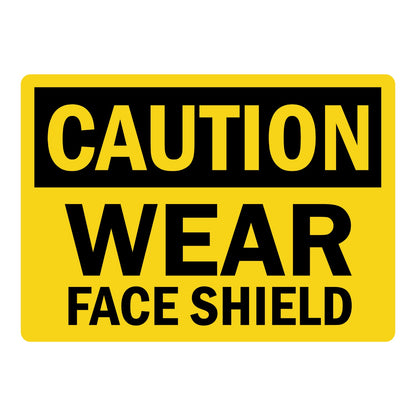 OSHA Caution: Wear Face Shield sign sticker featuring a bold black CAUTION header on a yellow background with large bold black Wear Face Shield text below.
