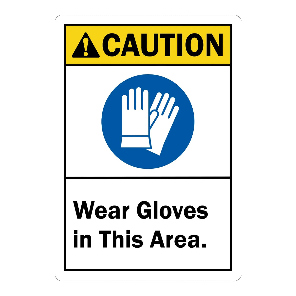 ANSI Caution: Wear Gloves in This Area (With Gloves Graphic)