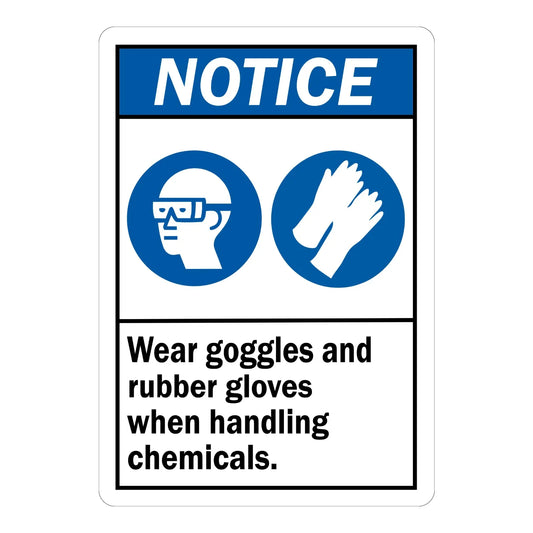 ANSI Notice: Wear Goggles and Rubber Gloves When Handling Chemicals (With Graphic)