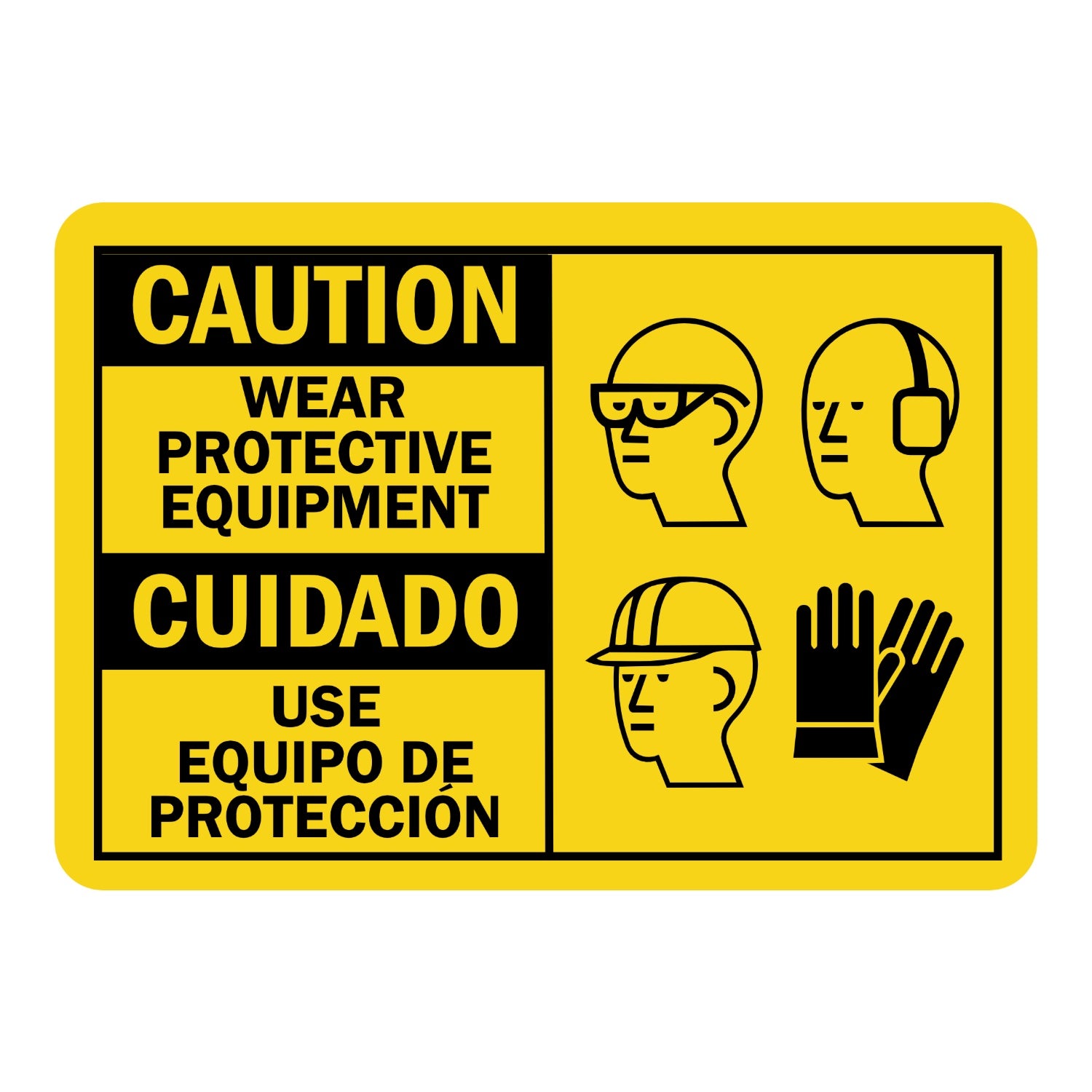 Bilingual Caution: PPE Caution Sign: Wear Protective Equipment (With PPE Graphic)