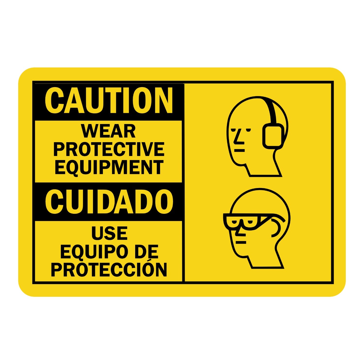 Bilingual Caution: Wear Protective Equipment (With Graphic)