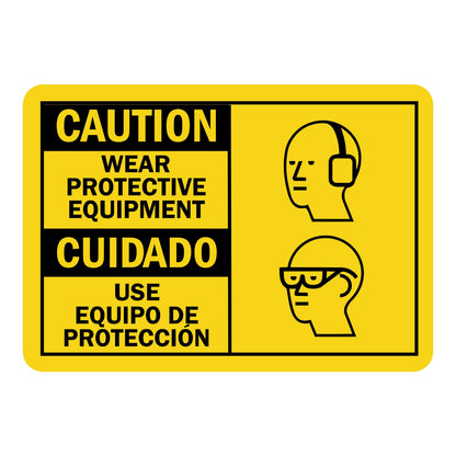 Bilingual Caution: Wear Protective Equipment sign sticker featuring English and Spanish text, yellow background, and black ear muffs and goggles icons shown.
