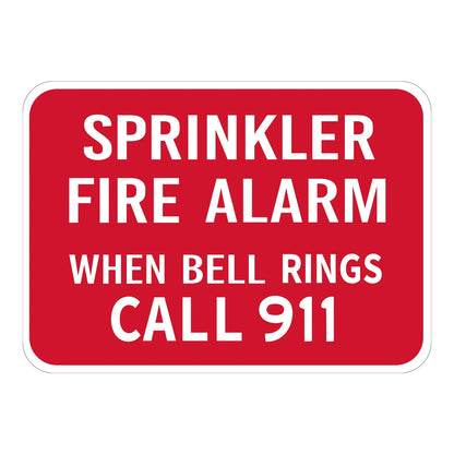 Warning: Sprinkler Fire Alarm When Bell Rings Call 911 sign sticker with bold white text on red and mounting holes, ideal for fire safety identification on buildings.