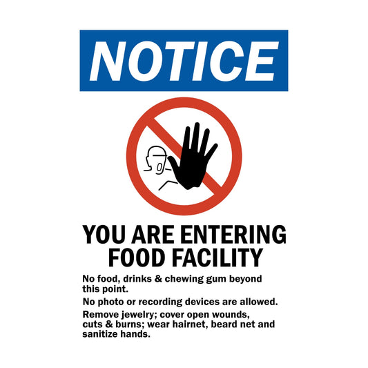 OSHA Notice: You Are Entering Food Facility - No Food, Drink & Chewing Gum Beyond This Point