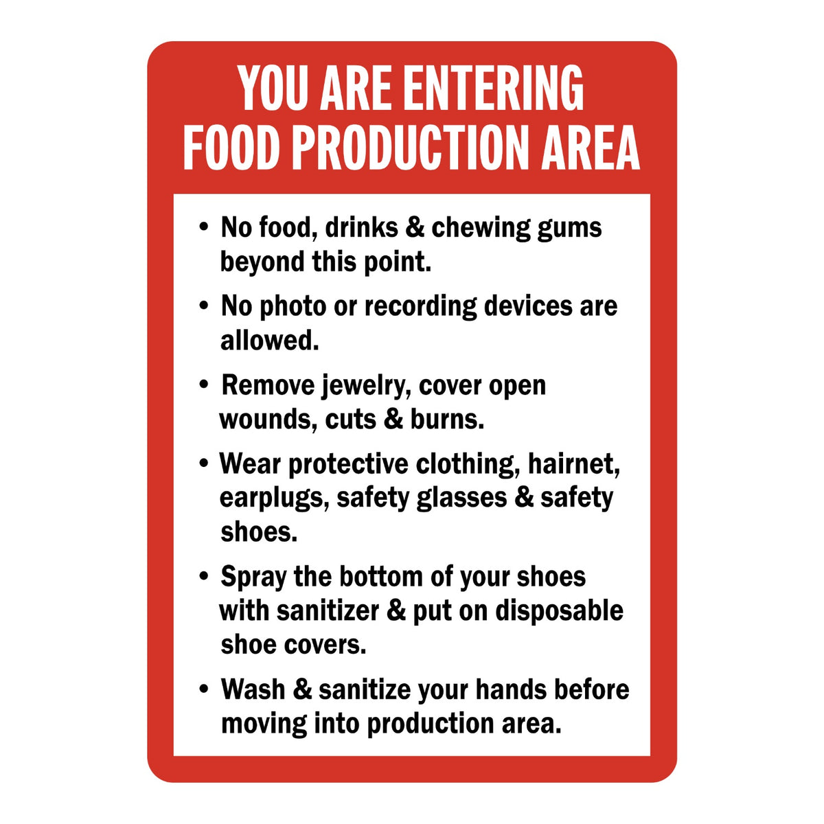 Warning: You Are Entering Food Production Area with Kitchen Safety Rules